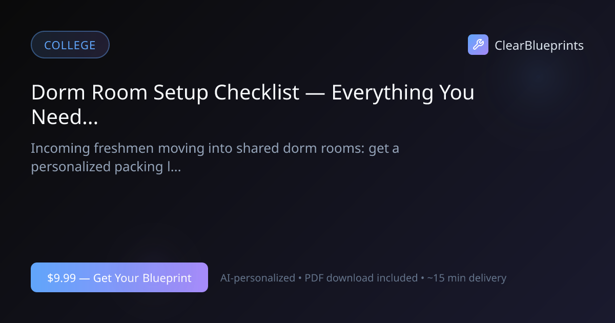 Dorm Room Setup Checklist — Everything You Need