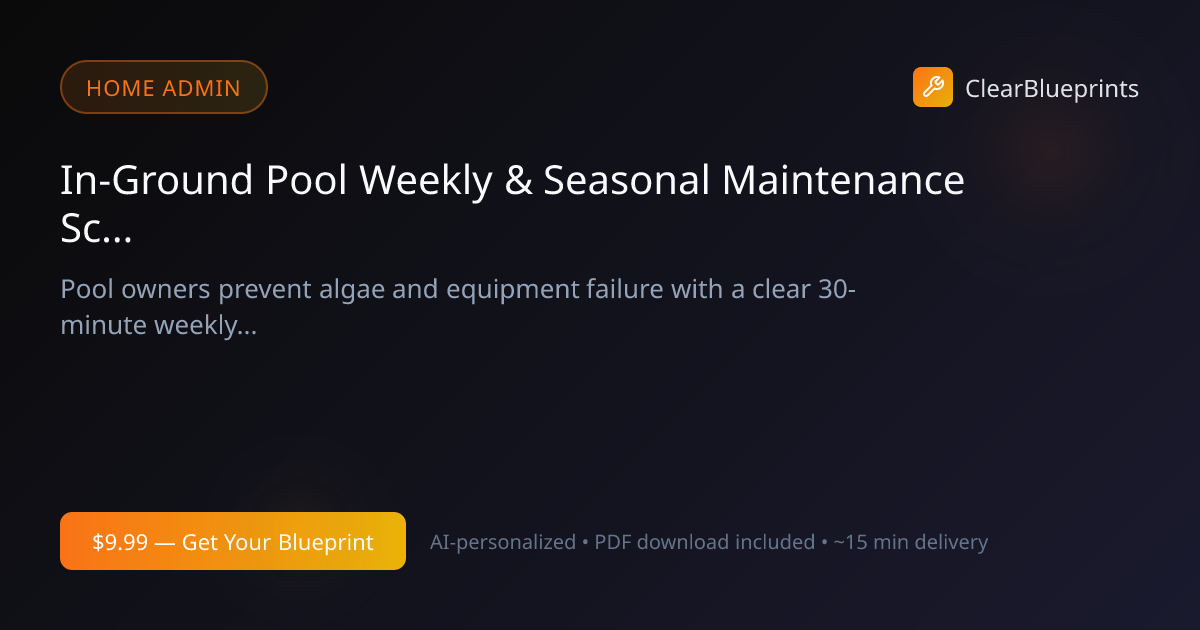 Pool Maintenance Schedule Blueprint | ClearBlueprints