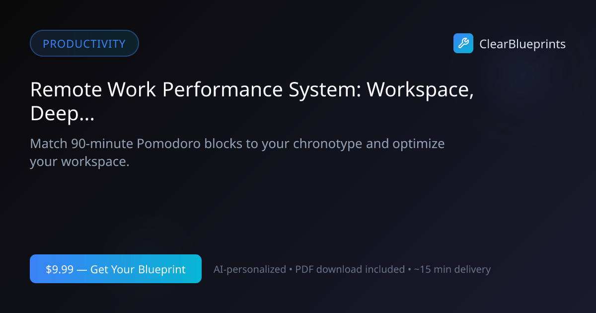 Remote Work Productivity System | Clear Blueprints